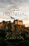 [Falkenflug, Band 2: Die drei Amulette]