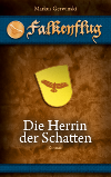 [Cover: Die Herrin der Schatten]